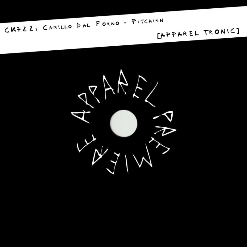 APPAREL PREMIERE: CK722, Camillo Dal Forno - Pitcairn [Apparel Tronic]