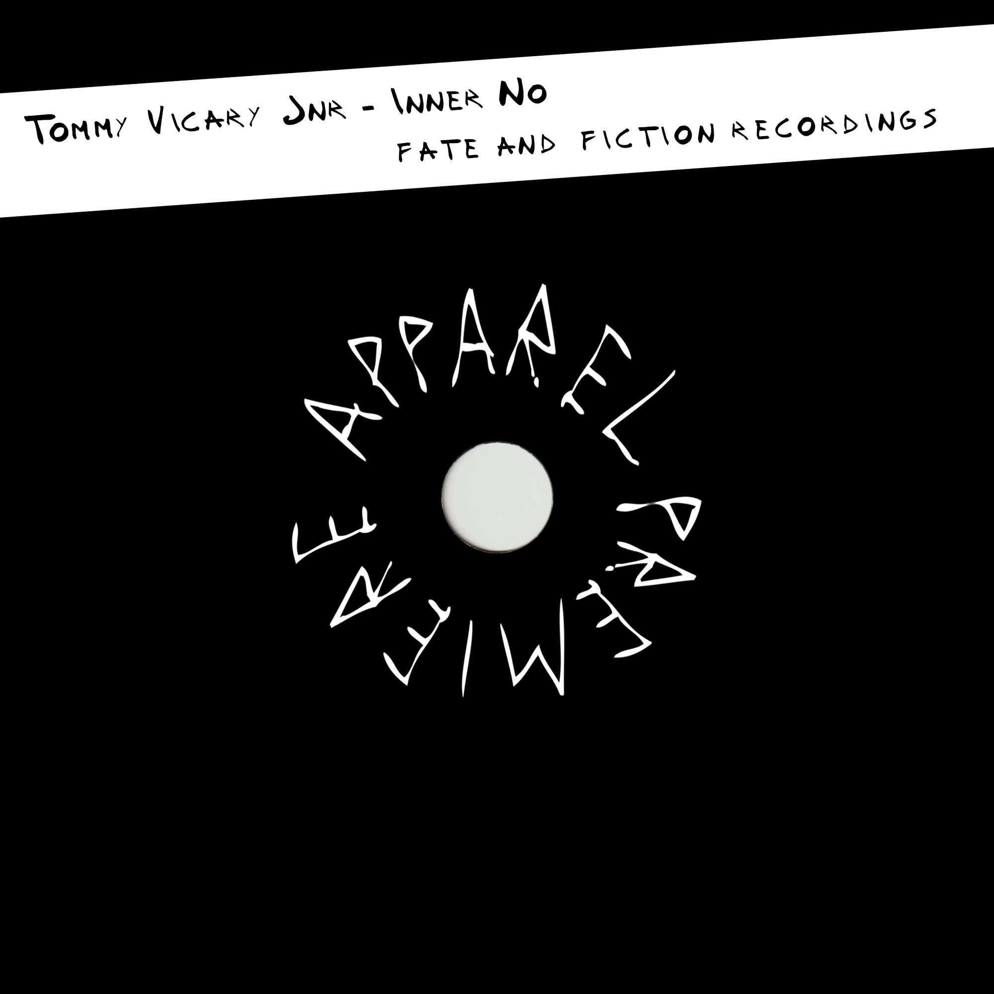 APPAREL PREMIERE Tommy Vicary Jnr – Inner No [Fate and Fiction Recordings]