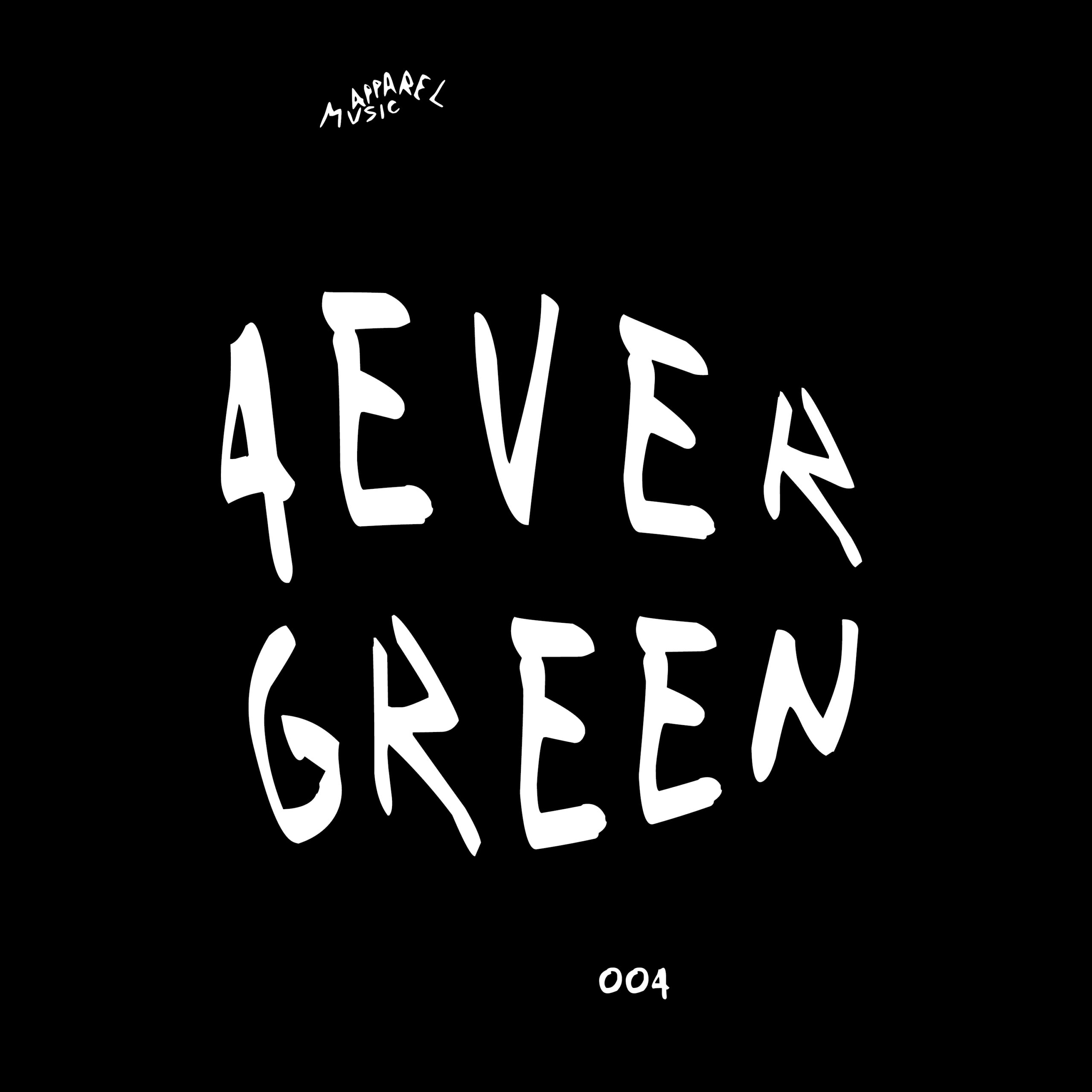 Out now ‘4evergreen 004’ by Various Artists
