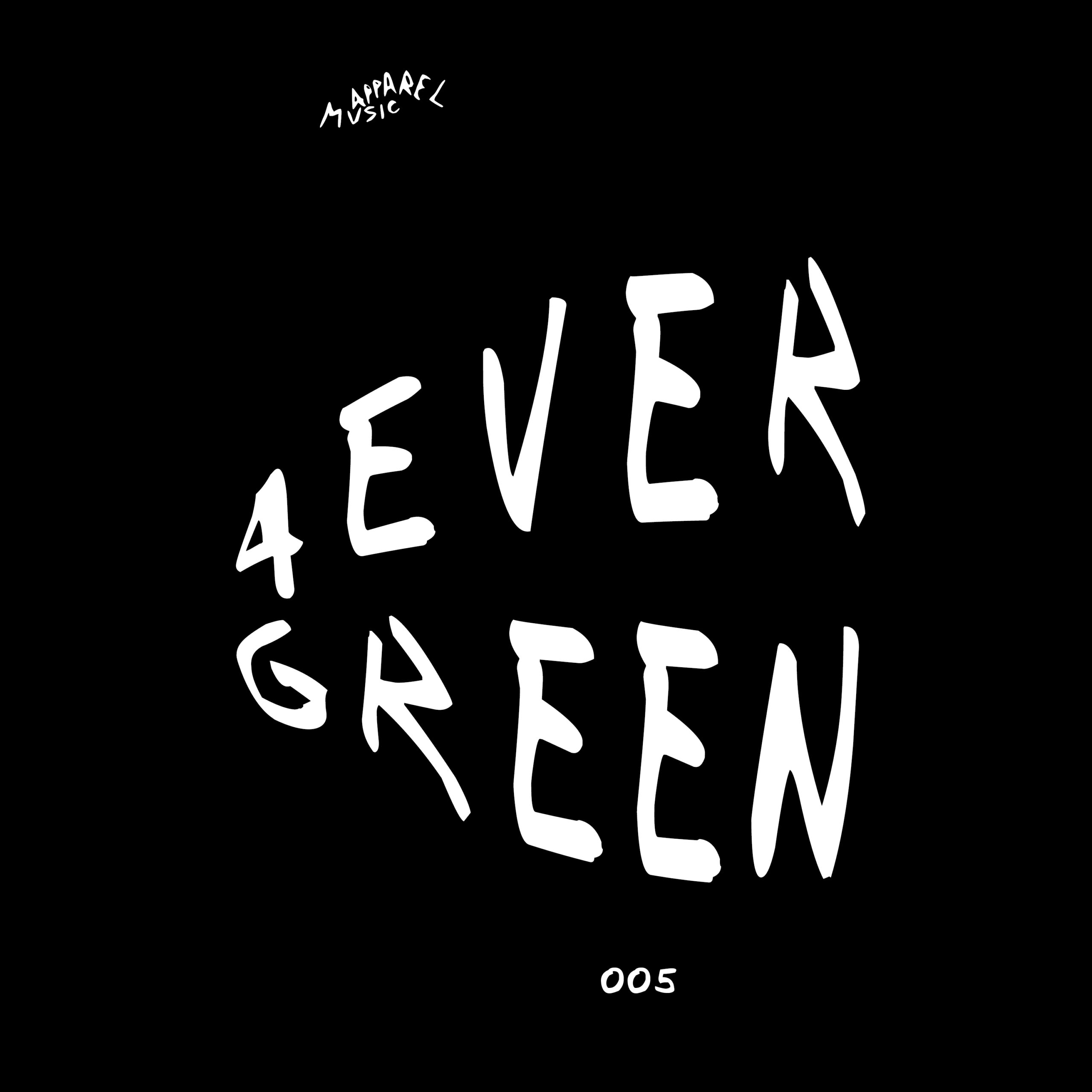 Out now ‘4evergreen 005’ by Various Artists