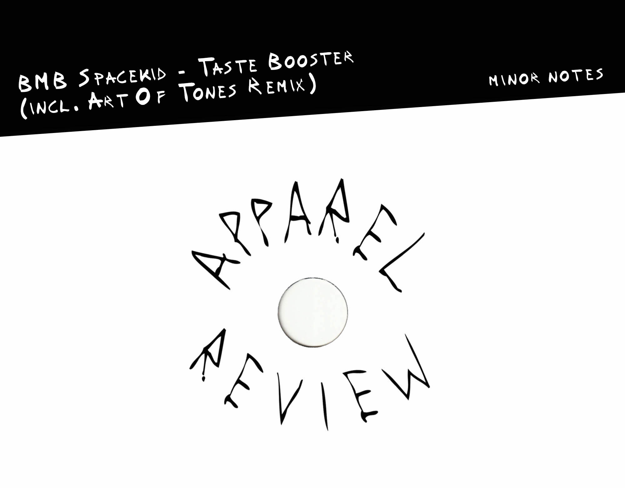 Apparel-Review BMB Spacekid – Taste Booster (incl. Art Of Tones Remix) (Minor Notes) LOW