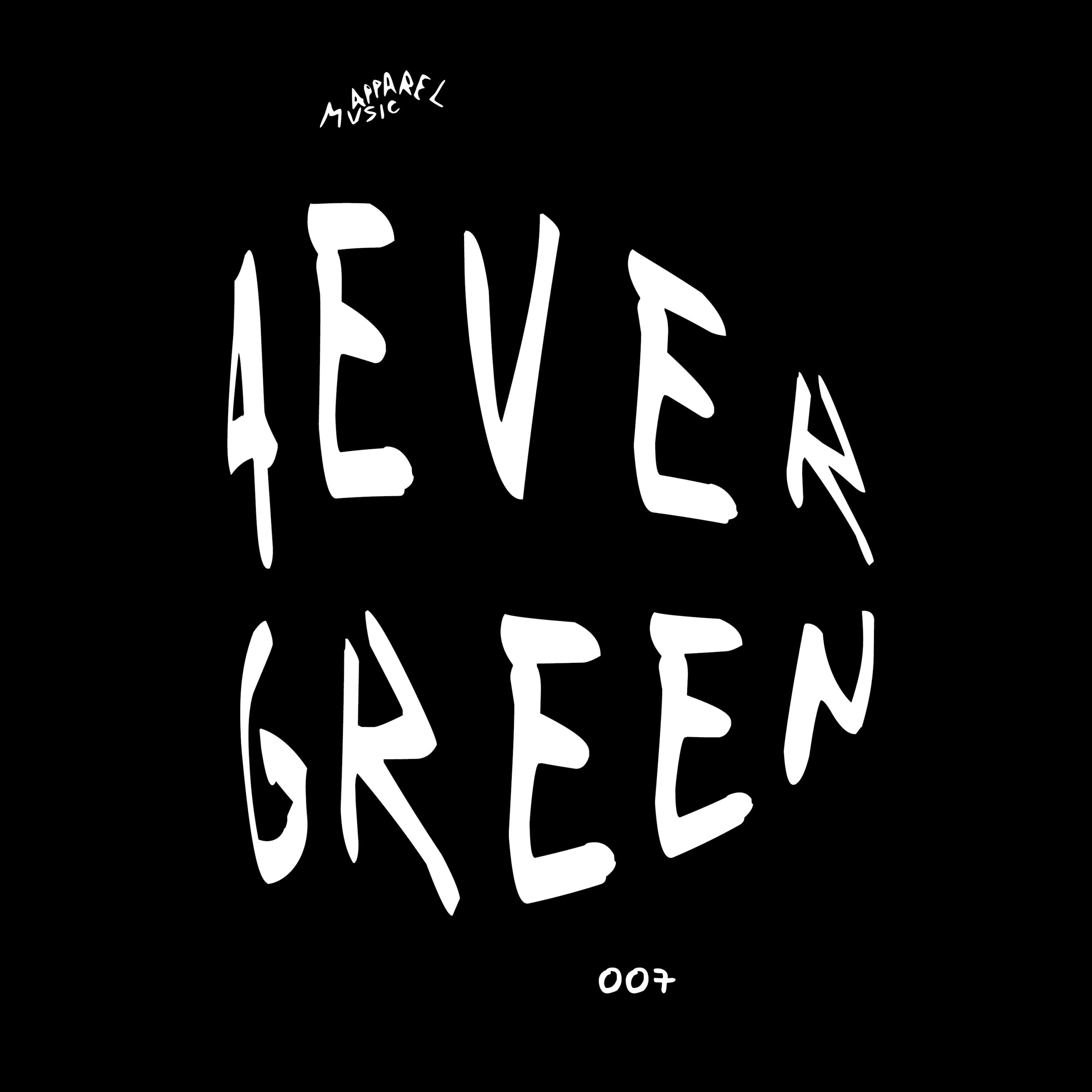 Out now ‘4evergreen 007’ by Various Artists
