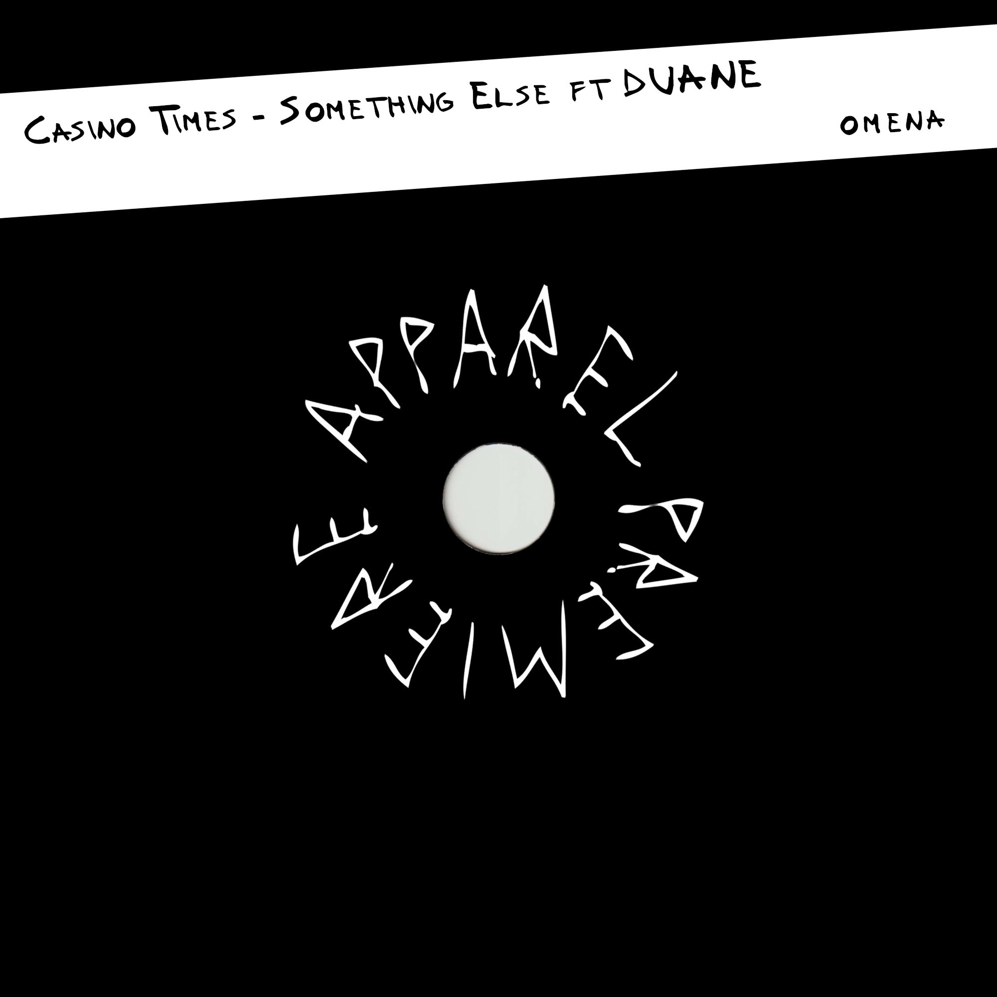 APPAREL PREMIERE Casino Times – Something Else ft DUANE [Omena]