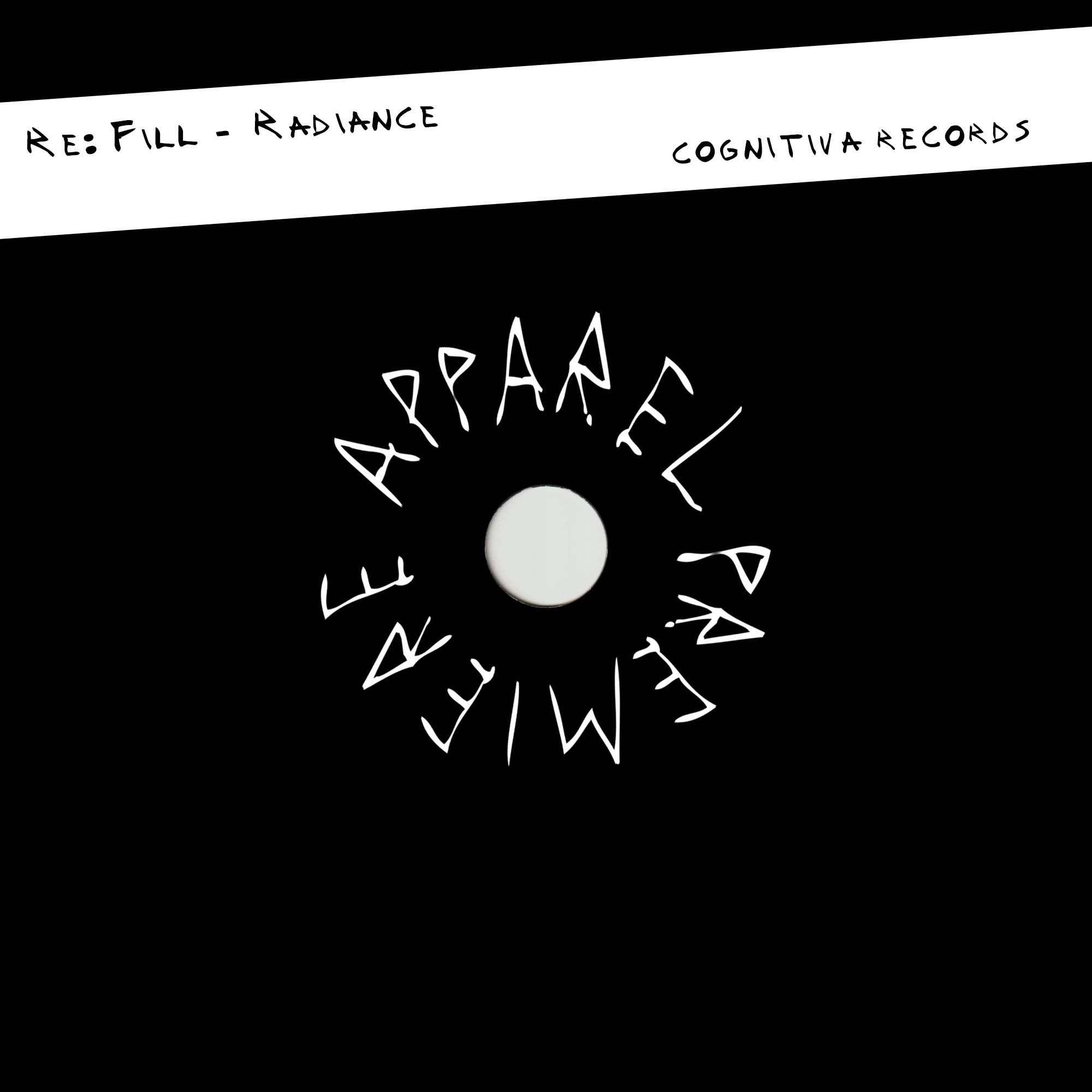 APPAREL PREMIERE Re-Fill – Radiance [Cognitiva Records]