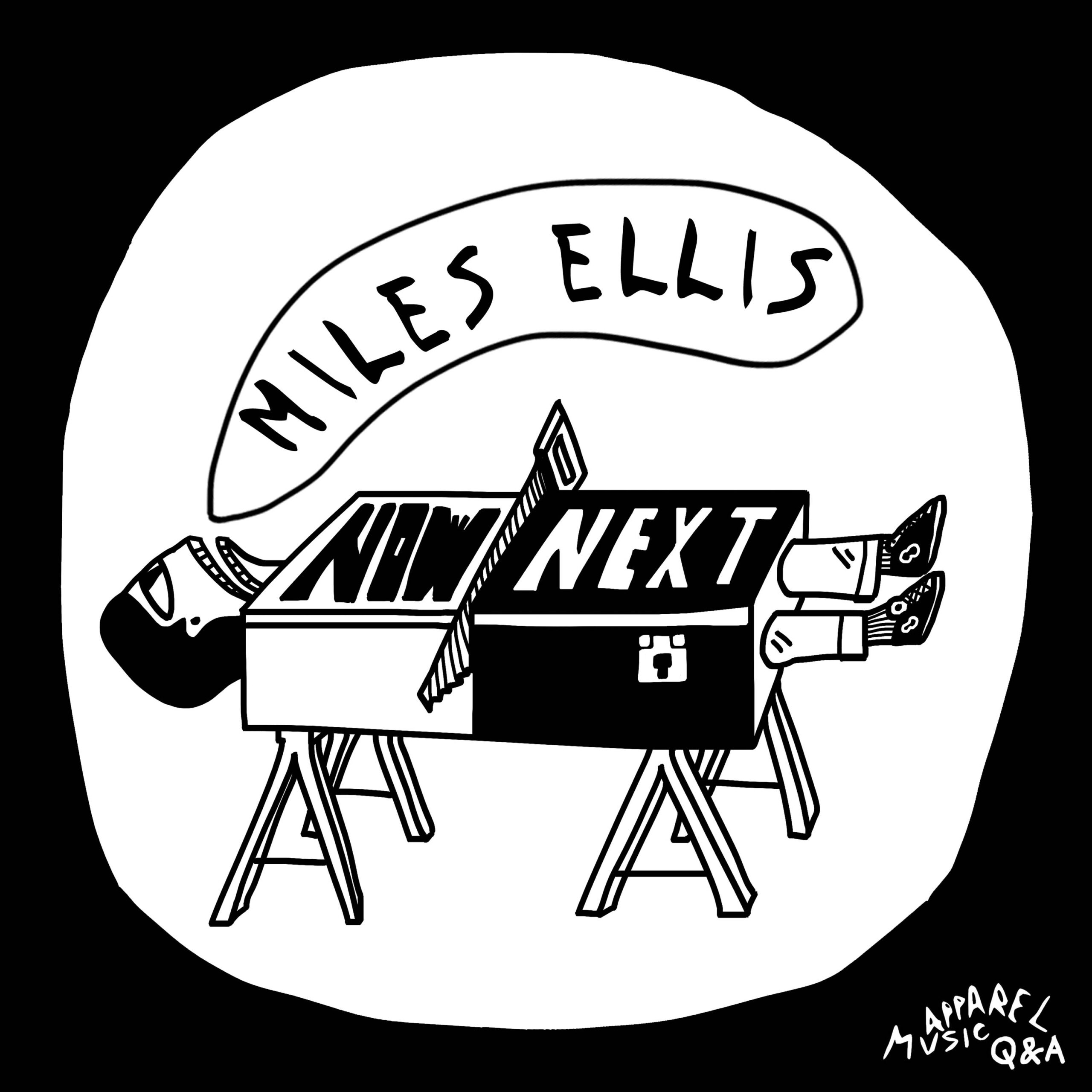 Now & Next: Miles Ellis