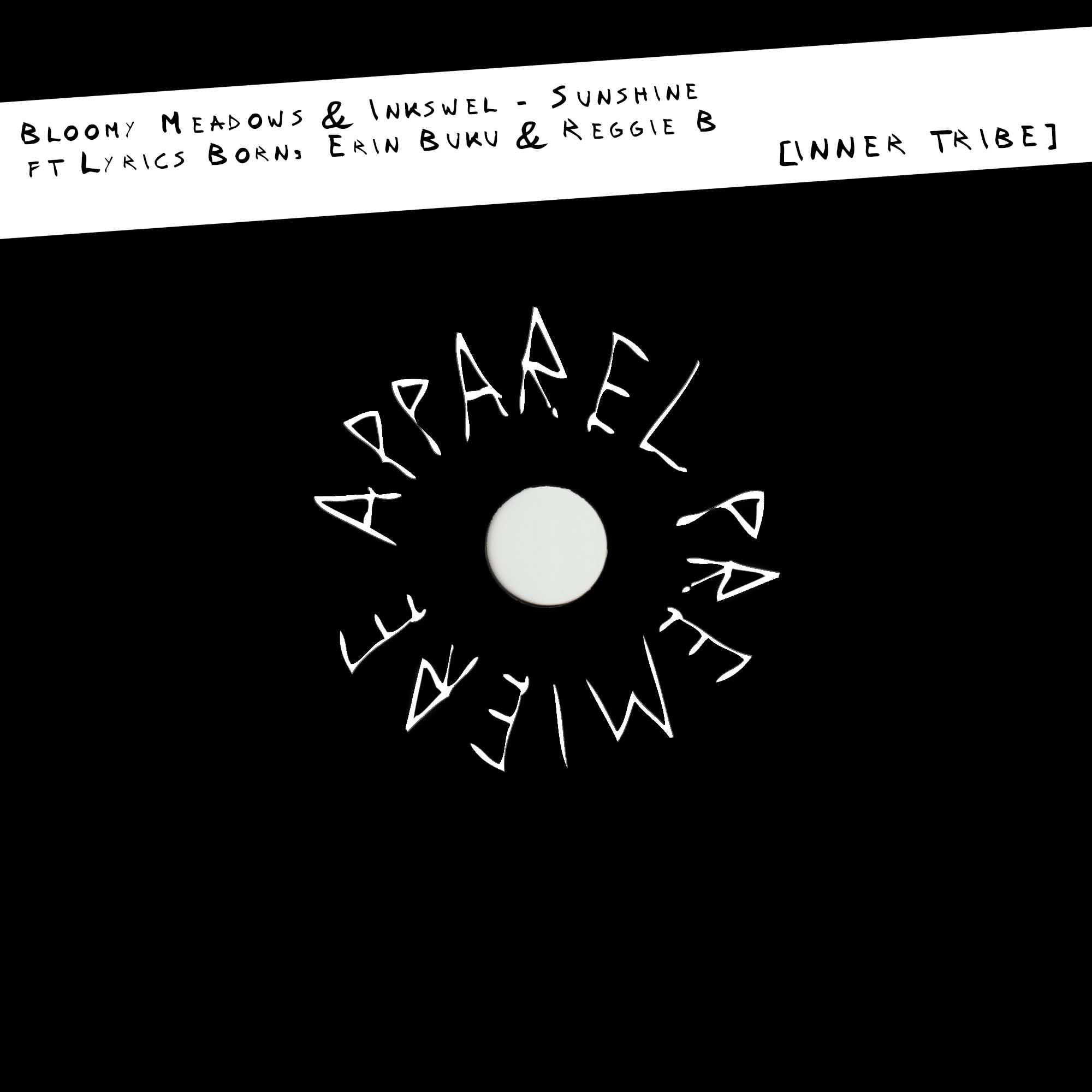 APPAREL PREMIERE: Bloomy Meadows & Inkswel - Sunshine ft L. Born, E. Buku & Reggie B [Inner Tribe]