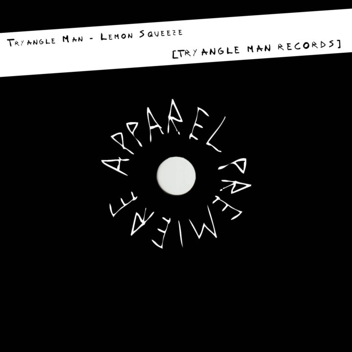 APPAREL PREMIERE: Tryangle Man - Lemon Squeeze [Tryangle Man Records]
