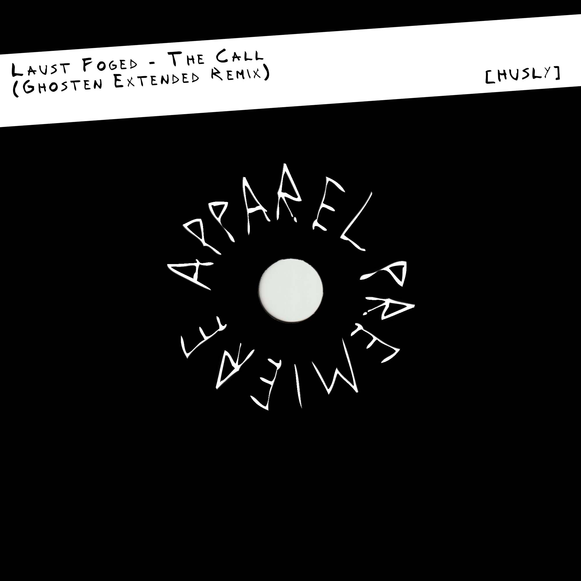 APPAREL PREMIERE: Laust Foged - The Call (Ghosten Extended Remix) [HUSLY]